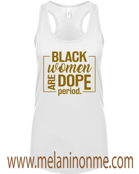 Black Women Are Dope Tank