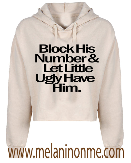 "Block His Number" Crop Hoodie