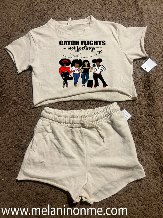 Catch Flights Not Feelings Crop Set