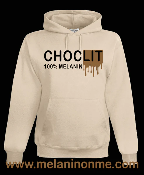 ChocLit 100% Melanin Hoodie