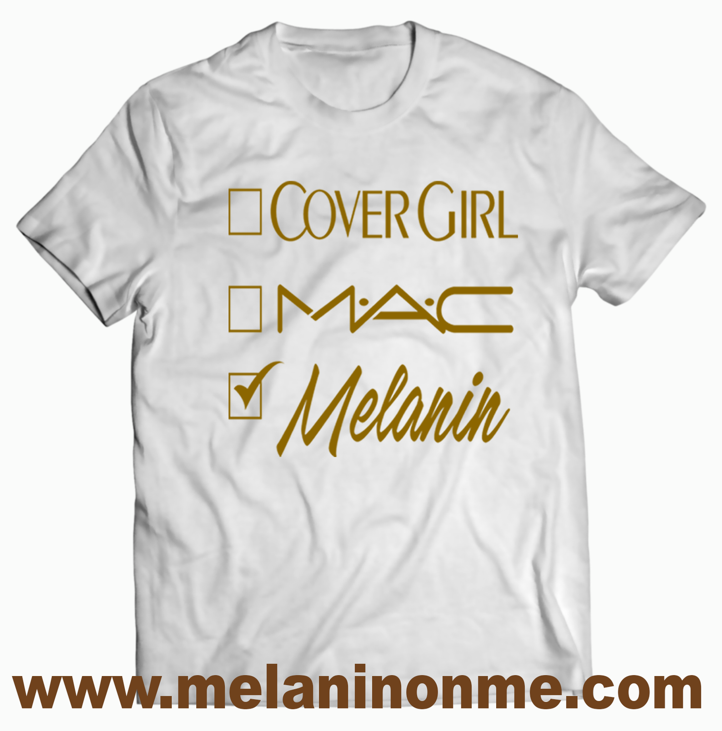 Covergirl Mac Melanin Tshirt - Unisex