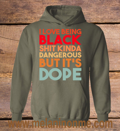 Dangerous But It's Dope Hoodie