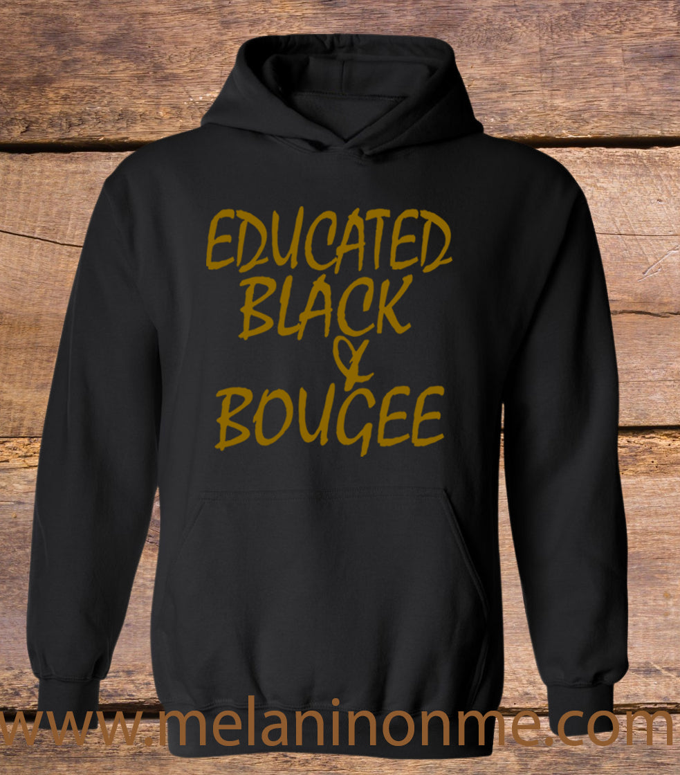 Educated Black and Bougee Hoodie