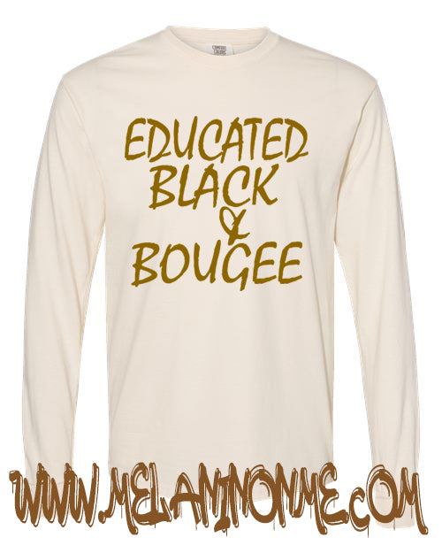 Educated Black and Bougee