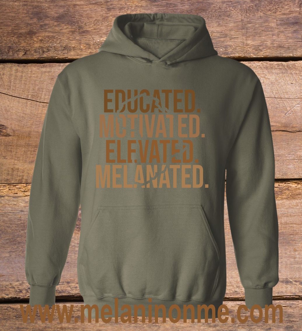Educated Motivated Elevated Melanated (Limited Edition) Hoodie