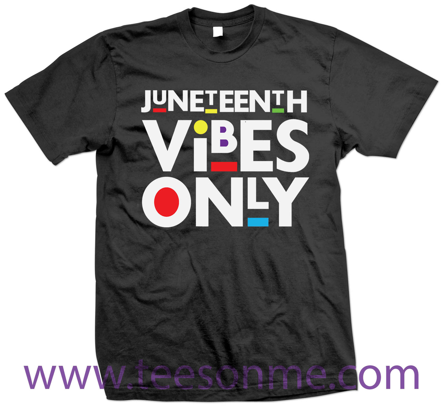 Juneteenth Vibes Only Tshirt - Unisex