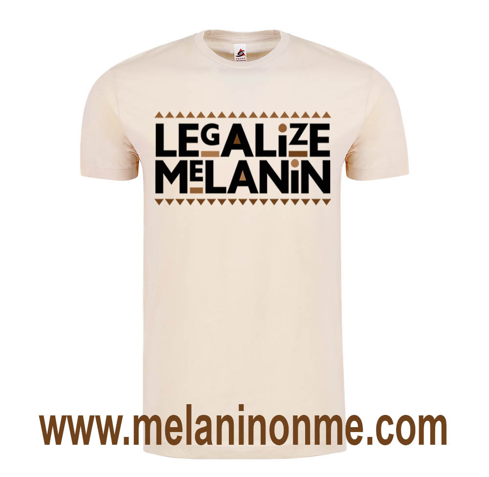 Legalize Melanin Tshirt - Unisex