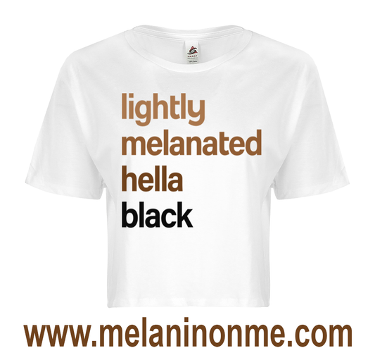 Lightly Melanated Hella Black Crop Top