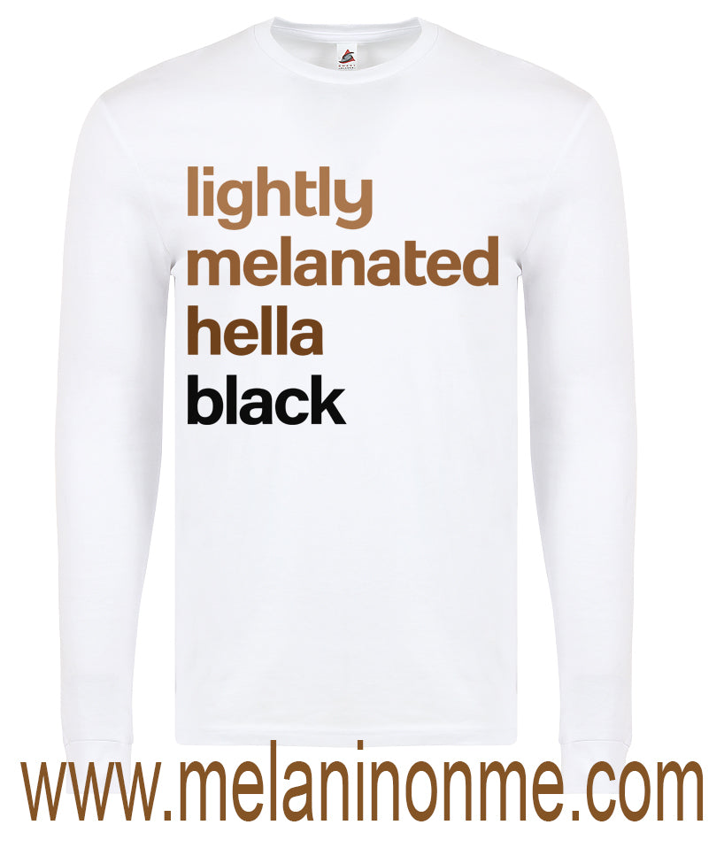 Lightly Melanated Hella Black