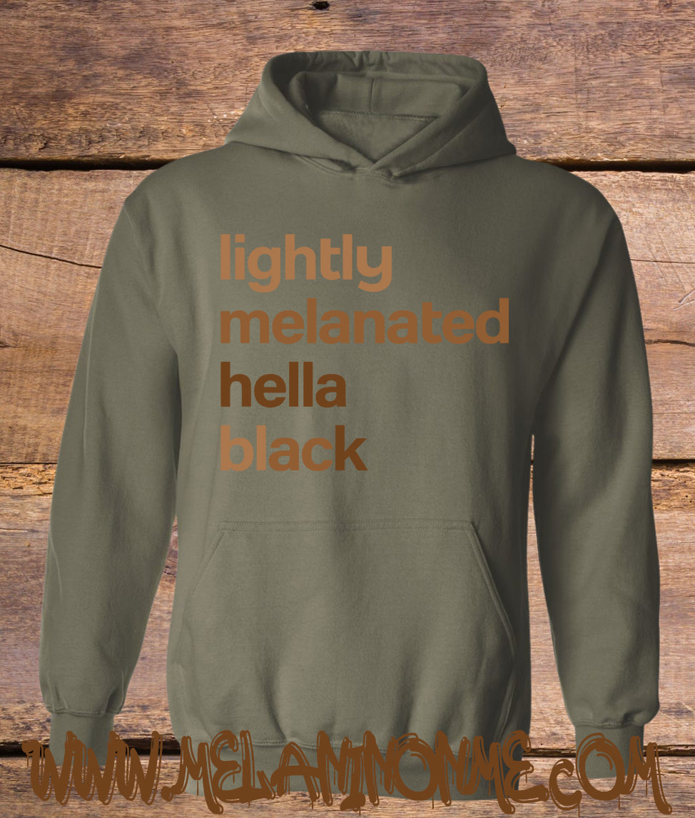 Lightly Melanated Hella Black