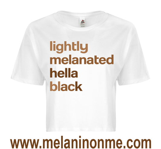 Lightly Melanated Hella Black Crop Top