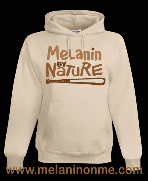 Melanin By Nature Hoodie