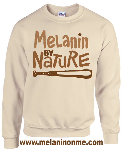 Melanin By Nature (Limited Edition) Sweatshirt