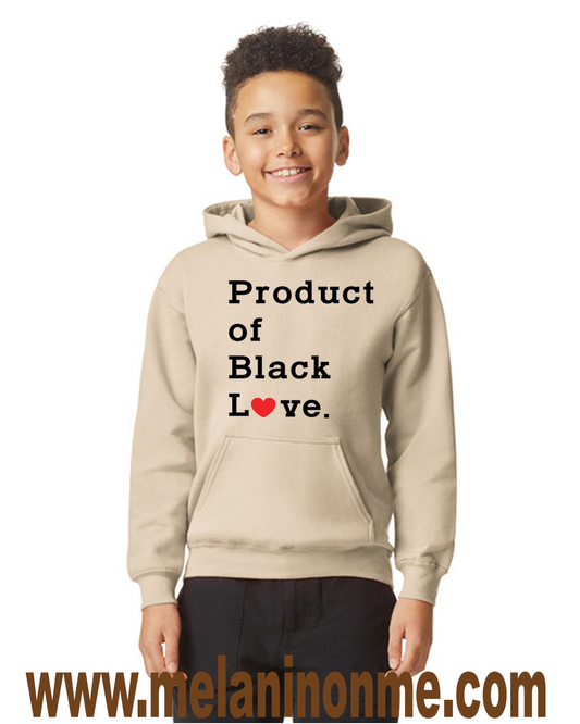 Product of Black Love Kids Hoodie