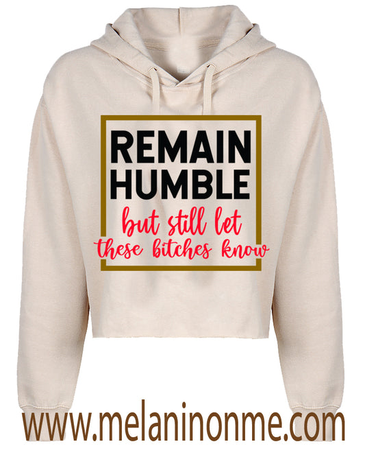 "Remain Humble" Crop Hoodie