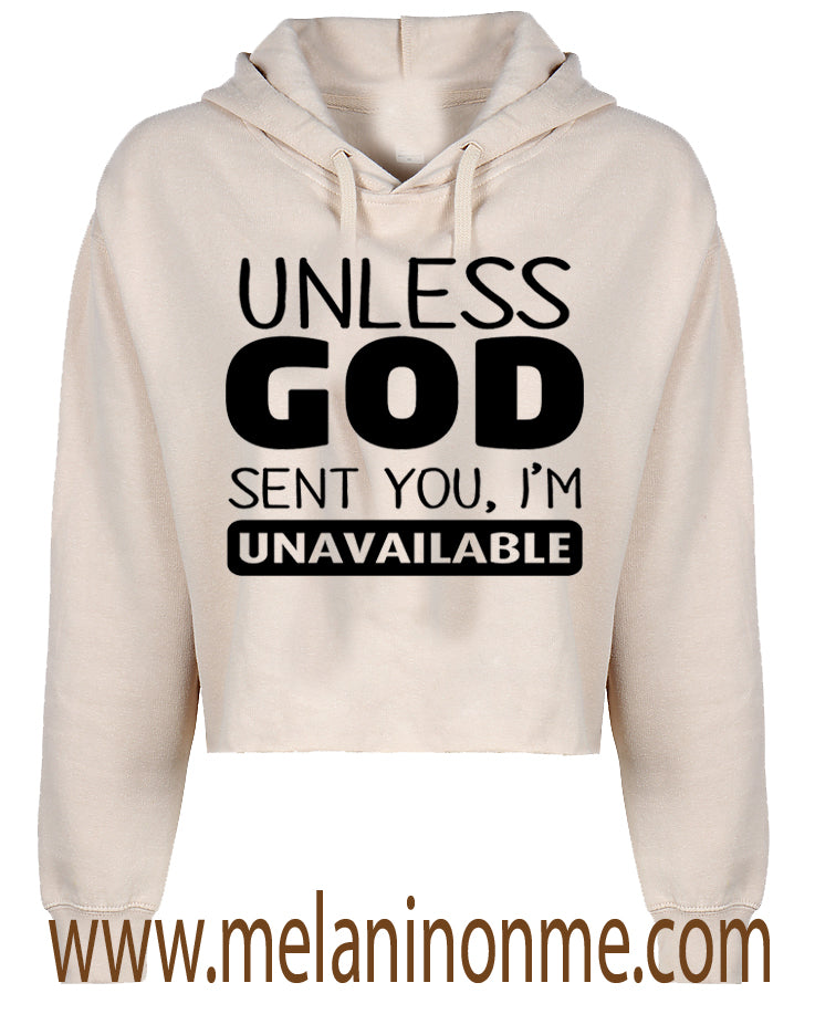 "Unless God Sent You" Crop Hoodie